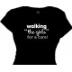 Walking My "Girls" for a Cure  Pink Ribbon T shirt